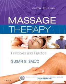 Massage Therapy Principles and Practice 5th 9780323239714 Front Cover