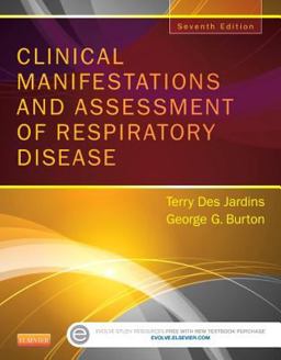 Clinical Manifestations and Assessment of Respiratory Disease 7th 9780323244794 Front Cover