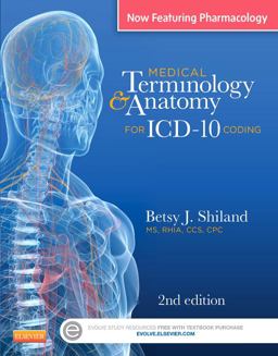 Medical Terminology and Anatomy for ICD-10 Coding 2nd 9780323260176 Front Cover