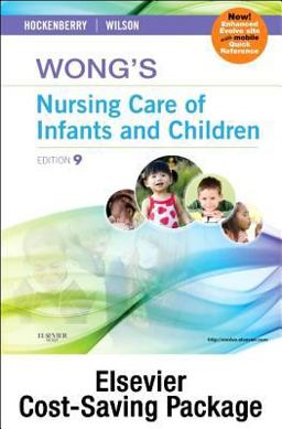 Wong's Nursing Care of Infants and Children - Text and Study Guide Package - Multimedia Enhanced Version