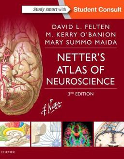 Netter's Atlas of Neuroscience 3rd 9780323265119 Front Cover