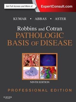 Robbins and Cotran Pathologic Basis of Disease Professional Edition 9th 9780323266161 Front Cover