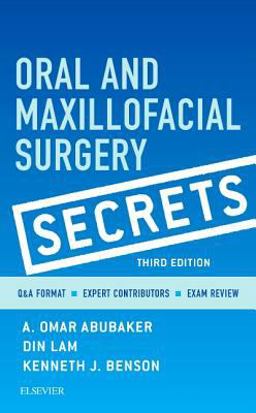Oral and Maxillofacial Surgery Secrets: 3rd 9780323294300 Front Cover
