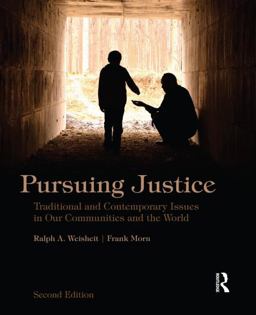 Pursuing Justice Traditional and Contemporary Issues in Our Communities and the World 2nd 9780323294591 Front Cover