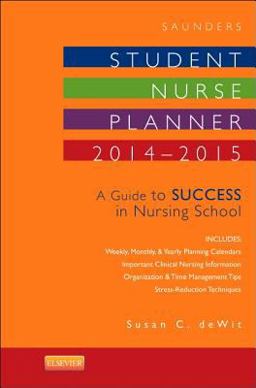 Saunders Student Nurse Planner, 2014-2015