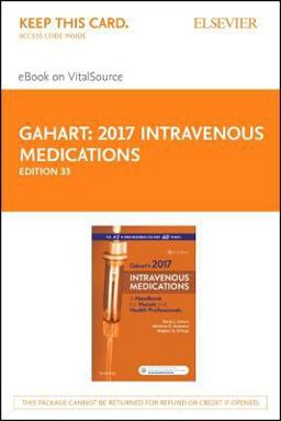 2017 Intravenous Medications - Elsevier e-Book on VitalSource (Retail Access Card)
