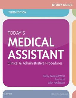 Study Guide for Today's Medical Assistant Clinical and Administrative Procedures 3rd 9780323311281 Front Cover