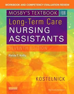Workbook and Competency Evaluation Review for Mosby's Textbook for Long-Term Care Nursing Assistants 7th 9780323320801 Front Cover