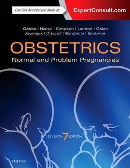 Obstetrics: Normal and Problem Pregnancies 7th 9780323321082 Front Cover