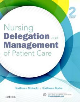 Nursing Delegation and Management of Patient Care 2nd 9780323321099 Front Cover