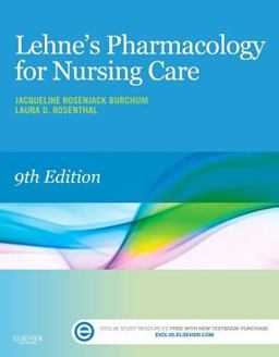Lehne's Pharmacology for Nursing Care 9th 9780323321907 Front Cover
