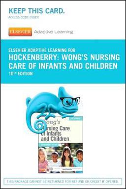 Elsevier Adaptive Learning for Wong's Nursing Care of Infants and Children (Access Code)
