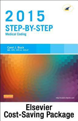 Step-By-Step Medical Coding 2015 Edition - Text and Workbook Package  9780323327237 Front Cover