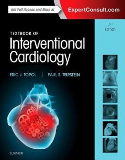 Textbook of Interventional Cardiology 7th 9780323340380 Front Cover