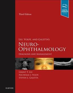 Liu, Volpe, and Galetta's Neuro-Ophthalmology Diagnosis and Management 3rd 9780323340441 Front Cover