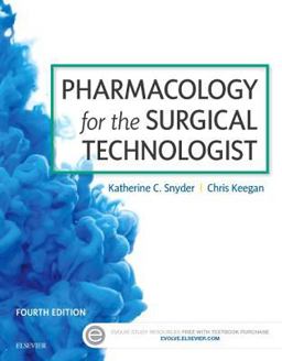 Pharmacology for the Surgical Technologist 4th 9780323340830 Front Cover