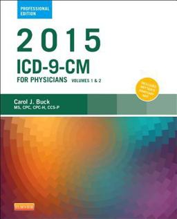 2015 ICD-9-CM for Physicians, Volumes 1 and 2 Professional Edition