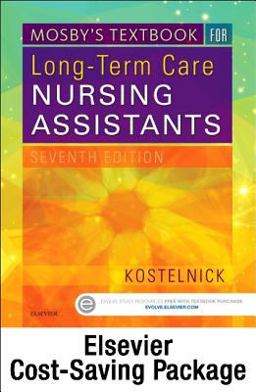 Mosby's Textbook for Long-Term Care Nursing Assistants - Text and Workbook Package 7th 9780323353809 Front Cover