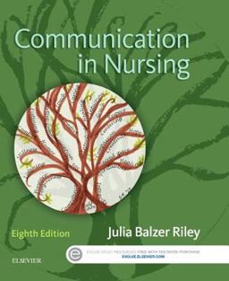 Communication in Nursing 8th 9780323354103 Front Cover