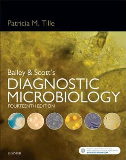 Bailey and Scott's Diagnostic Microbiology 14th 9780323354820 Front Cover