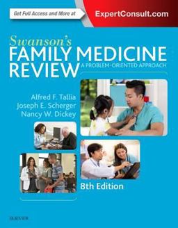 Swanson's Family Medicine Review: A Problem-Oriented Approach  9780323356329 Front Cover