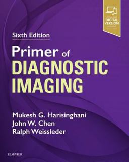 Primer of Diagnostic Imaging 6th 9780323357746 Front Cover