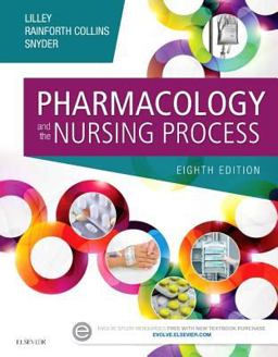 Pharmacology and the Nursing Process 8th 9780323358286 Front Cover