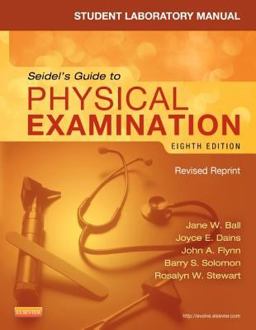 Student Laboratory Manual for Seidel's Guide to Physical Examination - Revised Reprint 8th 9780323358965 Front Cover