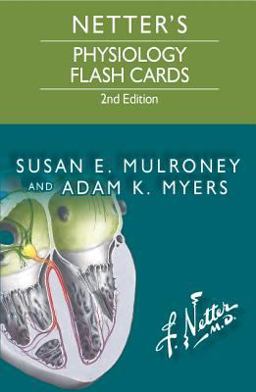 Netter's Physiology Flash Cards 2nd 9780323359542 Front Cover