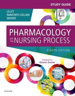 Study Guide for Pharmacology and the Nursing Process 8th 9780323371346 Front Cover