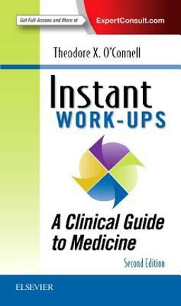 Instant Work-Ups: a Clinical Guide to Medicine 2nd 9780323376419 Front Cover