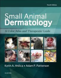 Small Animal Dermatology A Color Atlas and Therapeutic Guide 4th 9780323376518 Front Cover