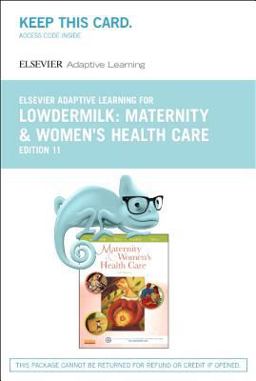 Elsevier Adaptive Learning for Maternity and Women's Health Care (Access Card)