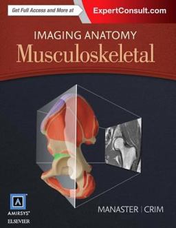 Imaging Anatomy: Musculoskeletal 2nd 9780323377560 Front Cover