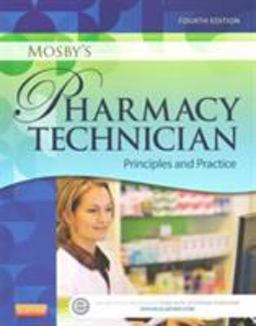 Mosby's Pharmacy Technician - Text and Workbook/Lab Manual Package