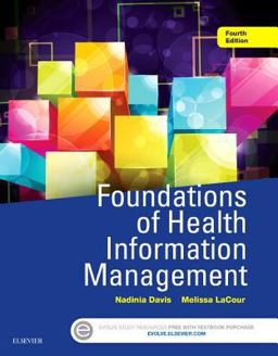 Foundations of Health Information Management 4th 9780323378116 Front Cover