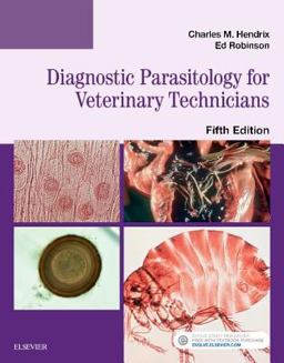 Diagnostic Parasitology for Veterinary Technicians 5th 9780323389822 Front Cover