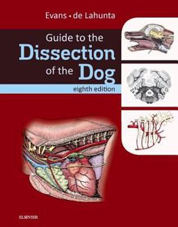 Guide to the Dissection of the Dog 8th 9780323391658 Front Cover