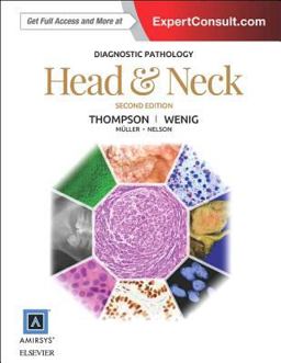 Diagnostic Pathology: Head and Neck 2nd 9780323392556 Front Cover