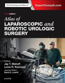 Atlas of Laparoscopic and Robotic Urologic Surgery 3rd 9780323393263 Front Cover