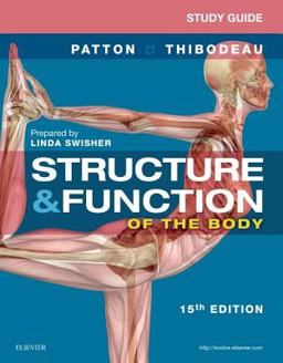 Study Guide for Structure and Function of the Body 15th 9780323394567 Front Cover