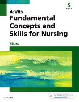 DeWit's Fundamental Concepts and Skills for Nursing 5th 9780323396219 Front Cover