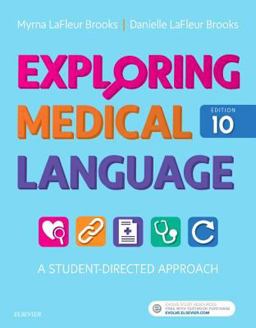 Exploring Medical Language A Student-Directed Approach 10th 9780323396455 Front Cover