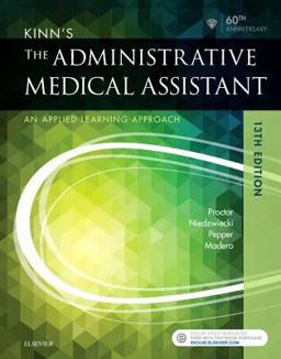 Kinn's the Administrative Medical Assistant An Applied Learning Approach 13th 9780323396721 Front Cover