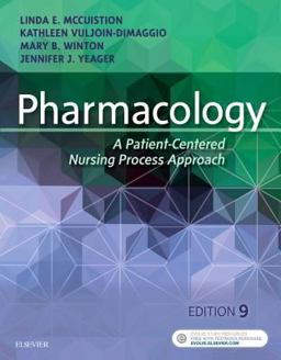 Pharmacology A Patient-Centered Nursing Process Approach 9th 9780323399166 Front Cover