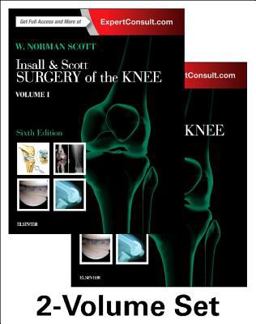 Insall and Scott Surgery of the Knee, 2-Volume Set 6th 9780323400466 Front Cover