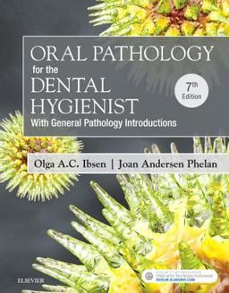 Oral Pathology for the Dental Hygienist:  9780323400626 Front Cover
