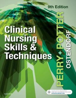 Clinical Nursing Skills and Techniques 9th 9780323400695 Front Cover