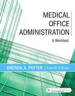 Medical Office Administration A Worktext 4th 9780323400756 Front Cover