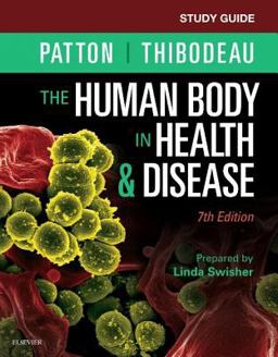 Study Guide for the Human Body in Health and Disease 7th 9780323402941 Front Cover